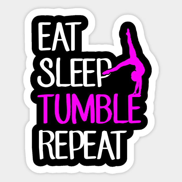 Eat sleep tumble repeat Sticker by captainmood